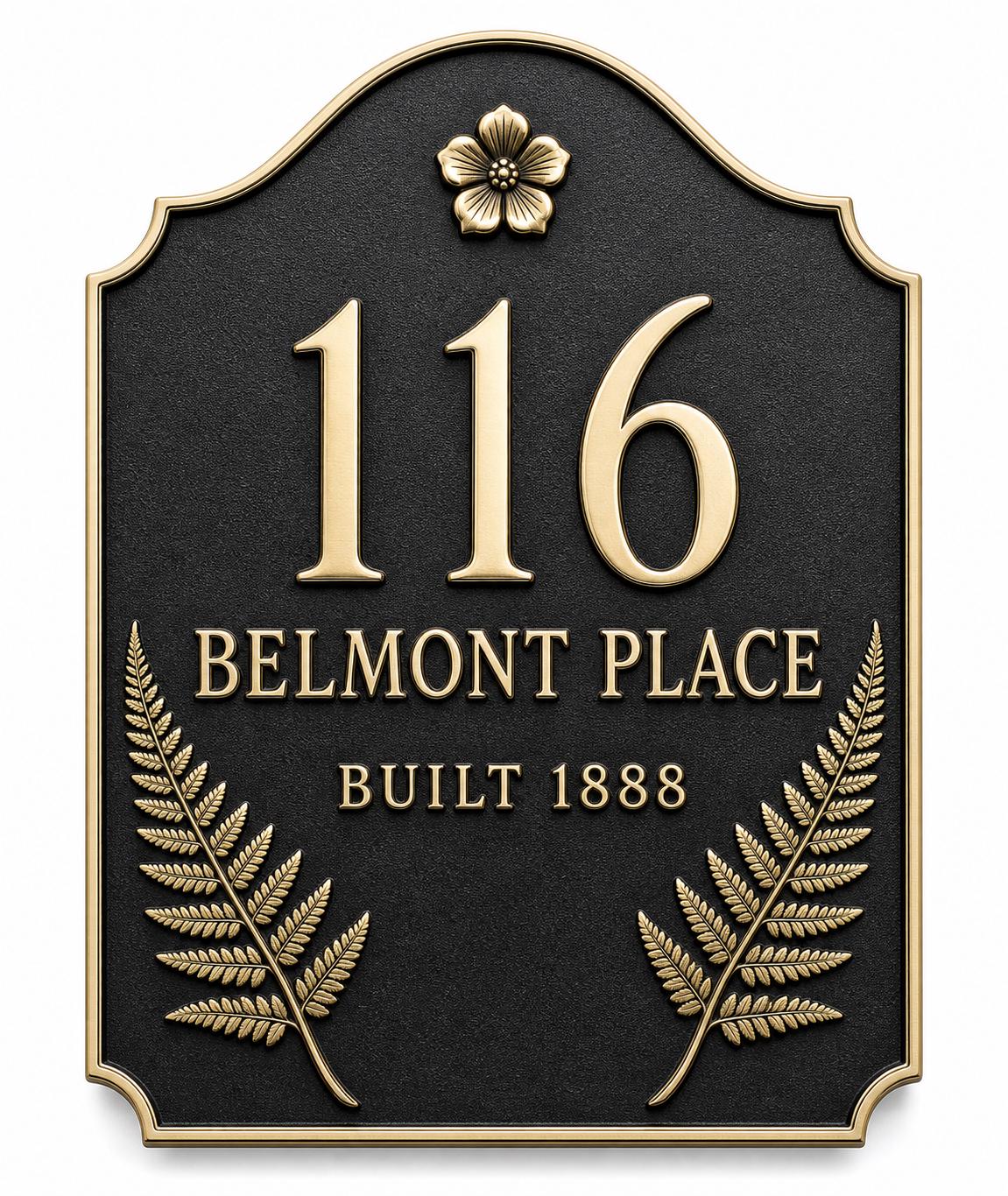 Fern address plaque reading 116 Belmont Place, Built 1888, front view